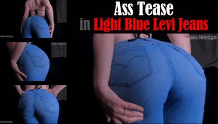 Ass Tease in Light Blue Levi Jeans - mp4