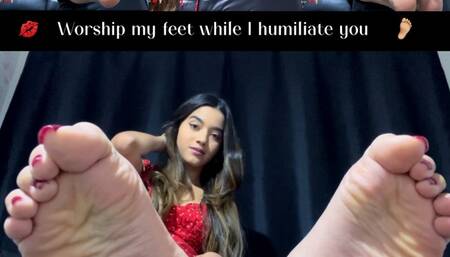 Worship my cute feet while I humiliate you