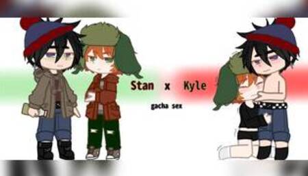 Kyle x Stan gacha sex South Park | Kim_sex |