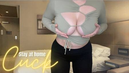 Stay at home cuck