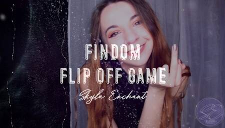 Findom Flip Off Game