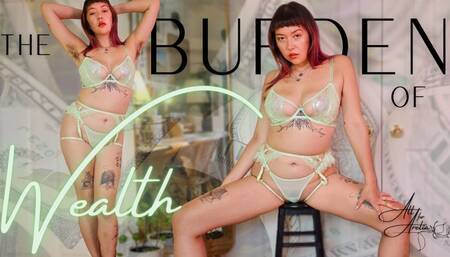 The Burden of Wealth