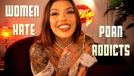 Women Hate Porn Addicts