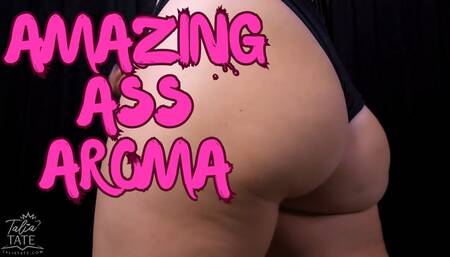 Amazing Ass Aroma