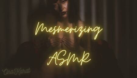 Onattainable Mesmerizing ASMR