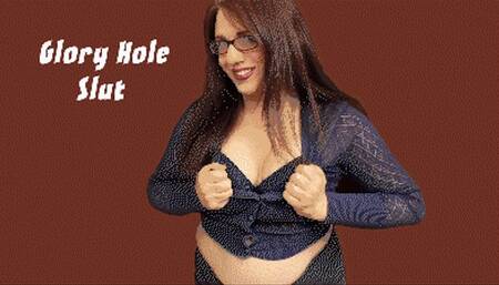 Glory Hole Slut