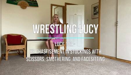 Lucy 102 - HR Chastisement in Stockings with Scissors, Smothering, and Facesitting