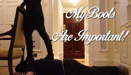 My Boots Are Important!