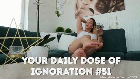 Your Daily Dose of Ignoration #51