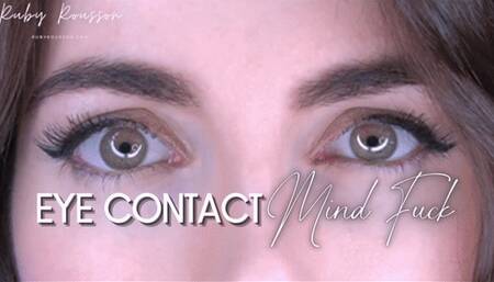 Eye Contact Mind Fuck Mantras