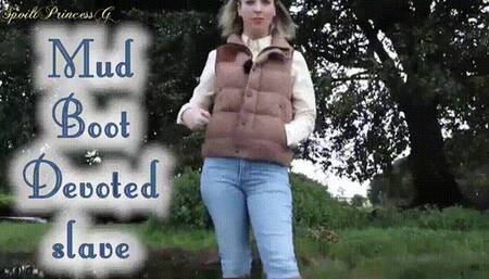 Mud Boot Devoted slave