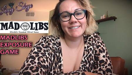 Madlibs Exposure Game