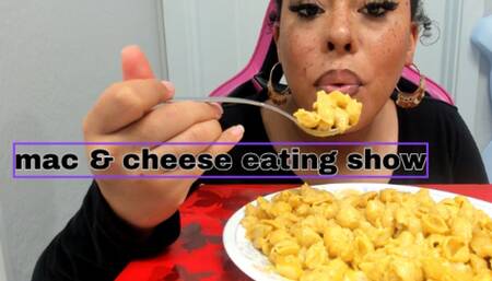 mac and cheese eating show