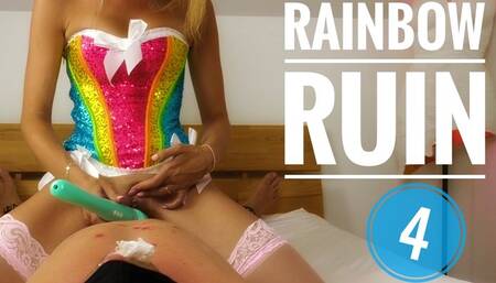 Rainbow Ruin (Part 4)