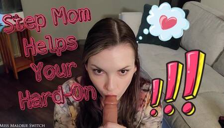 StepMom Helps Your Hard-On