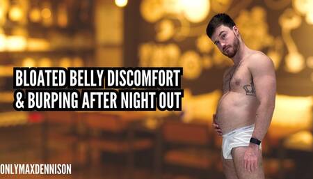 bloated belly discomfort and burping after night out