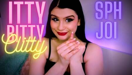 Itty Bitty Clitty (SPH, JOI)