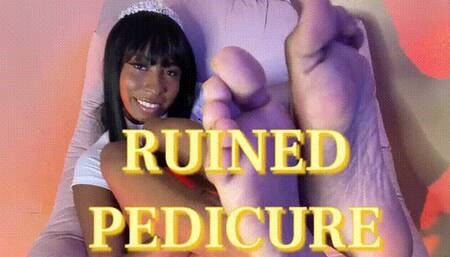 Ruined Pedicure
