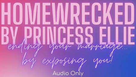 HOMEWRECKED: I'll end your marriage!