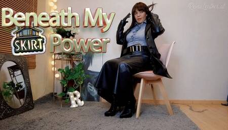 Beneath my power-skirt