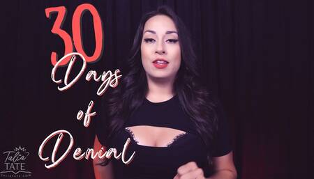30 Days of Denial