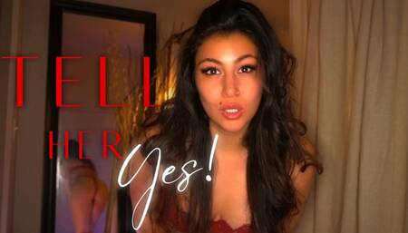 Tell Her Yes! (1080p MOV)