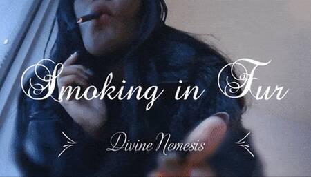 Smoking in Fur