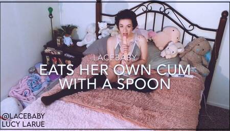 Lucy Eats Her Own Cum With A Spoon