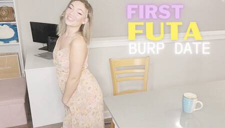 First Date Futa Burp Date