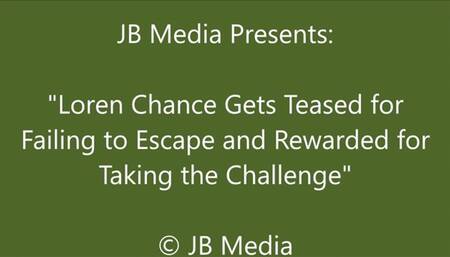 Loren Chance Loses the Escape Challenge and Then Gets a Participation Prize – HD