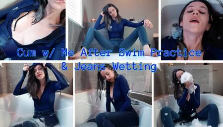Cum with Me After Swim Practice and Jeans Wetting SD
