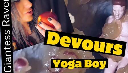 GIANTESS RAVENS DEVOURS YOGA BOY