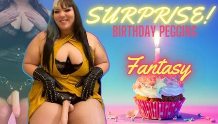 Suprise! Birthday Pegging POV