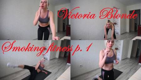 Smoking fitness, part 1