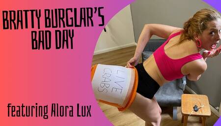 Bratty Burglar's Bad Day