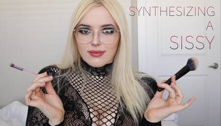 Synthesizing A Sissy