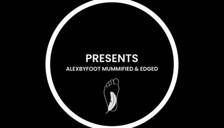 ALEXBYFOOT IN MUMMIFIED AND EDGED