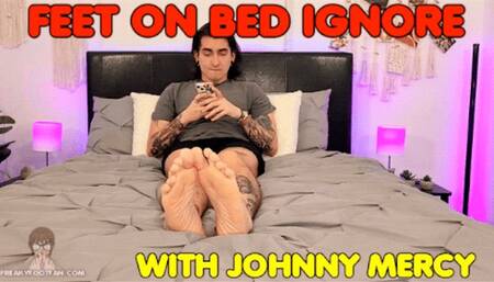 Feet on bed ignore - Johnny Mercy - HD 720 WMV
