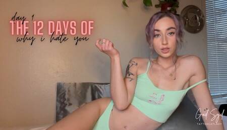 12 DAYS OF WHY I HATE YOU - DAY NINE