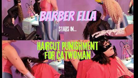 Punishment Haircut and OTK Spanking for CatWoman