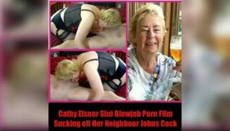 Cathy Blowjob Porn Granny Cathy in Porn Film Sucking off Neighbour Johns Cock