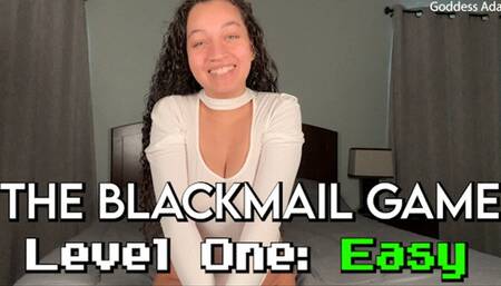 The Blackmail Game Level One: EASY