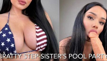 BRATTY STEP-SISTER'S POOL PARTY