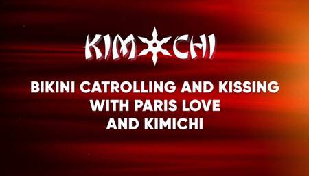 Bikini Catrolling and Kissing with Paris Love and Kimichi