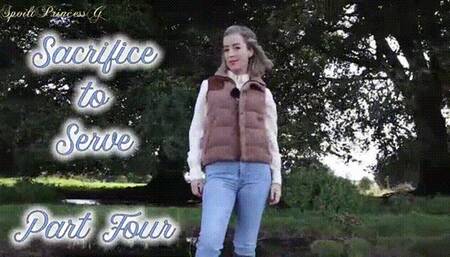Sacrifice To Serve - Part 4