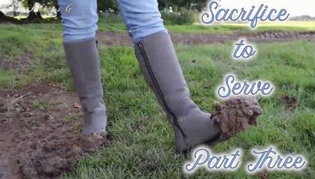 Sacrifice To Serve - Part 3