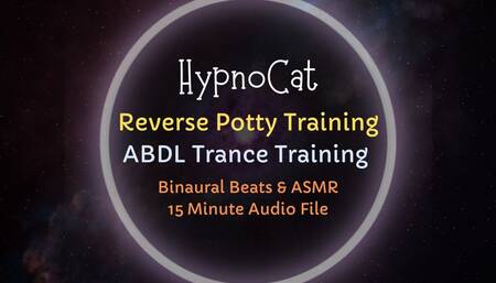 HypnoCat Reverse Potty Training ABDL Trance Training