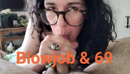 Blowjob and 69