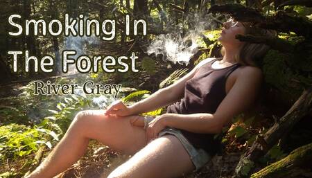 Smoking In The Forest