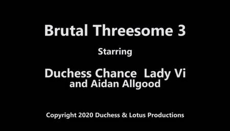 Brutal Threesome 3